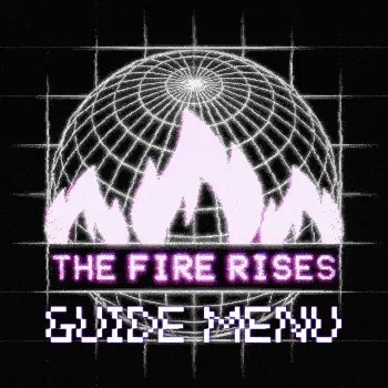 The Fire Rises Guide Menu